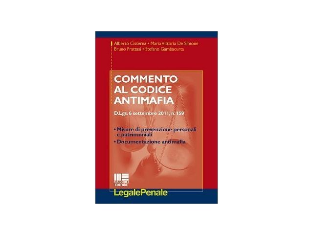 Presentato a Roma il libro: “Commento al Codice antimafia”