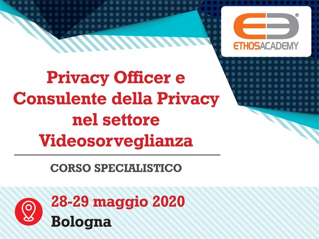 Privacy Officer e Consulente Privacy: a maggio il corso specialistico per il settore Videosorveglianza 