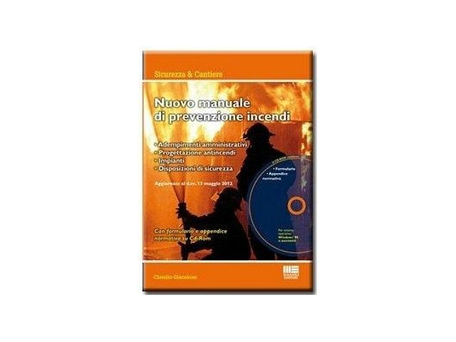 Pubblicato il “Nuovo Manuale di prevenzione incendi”