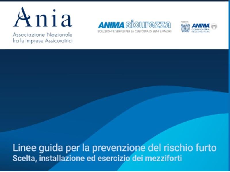 ANIA e Anima Sicurezza: “Linee guida per la prevenzione del rischio furto” 