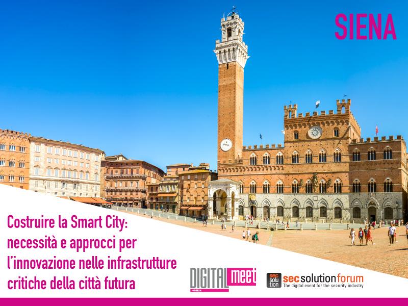 “Costruire la Smart City: necessità e approcci per l’innovazione nelle infrastrutture della città futura”, aperte le iscrizioni alle tappe del tour, si parte con Siena!