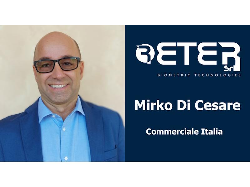 Eter Biometric Technologies: Mirko Di Cesare nuovo responsabile commerciale Italia