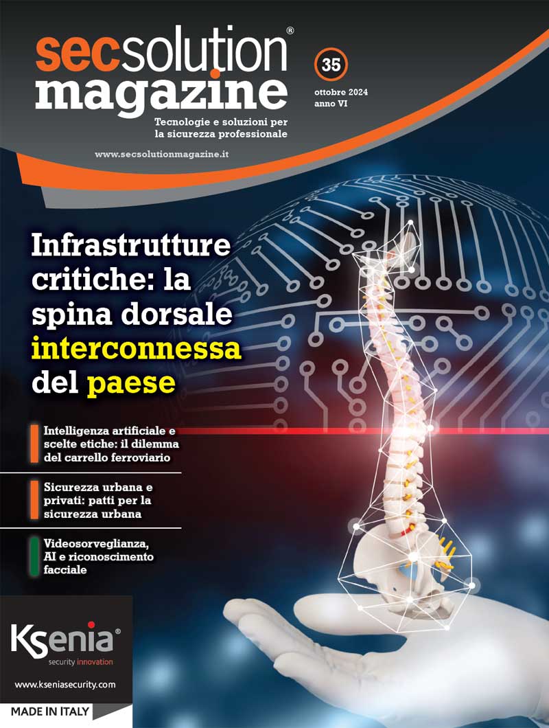 Secsolution Magazine n.35 Ott/24. Infrastrutture critiche: la spina dorsale interconnessa del paese