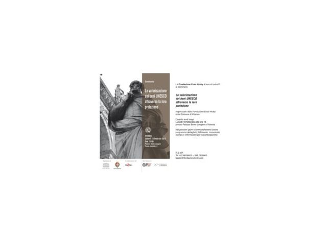 “La valorizzazione dei beni UNESCO attraverso la loro protezione”: un seminario della Fondazione Enzo Hruby
