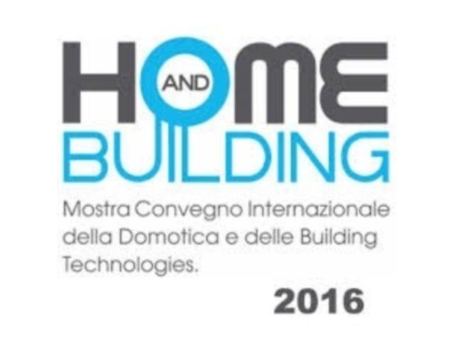 Home & Building 2016: domotica, Smart Home e Building Automation in scena a Verona